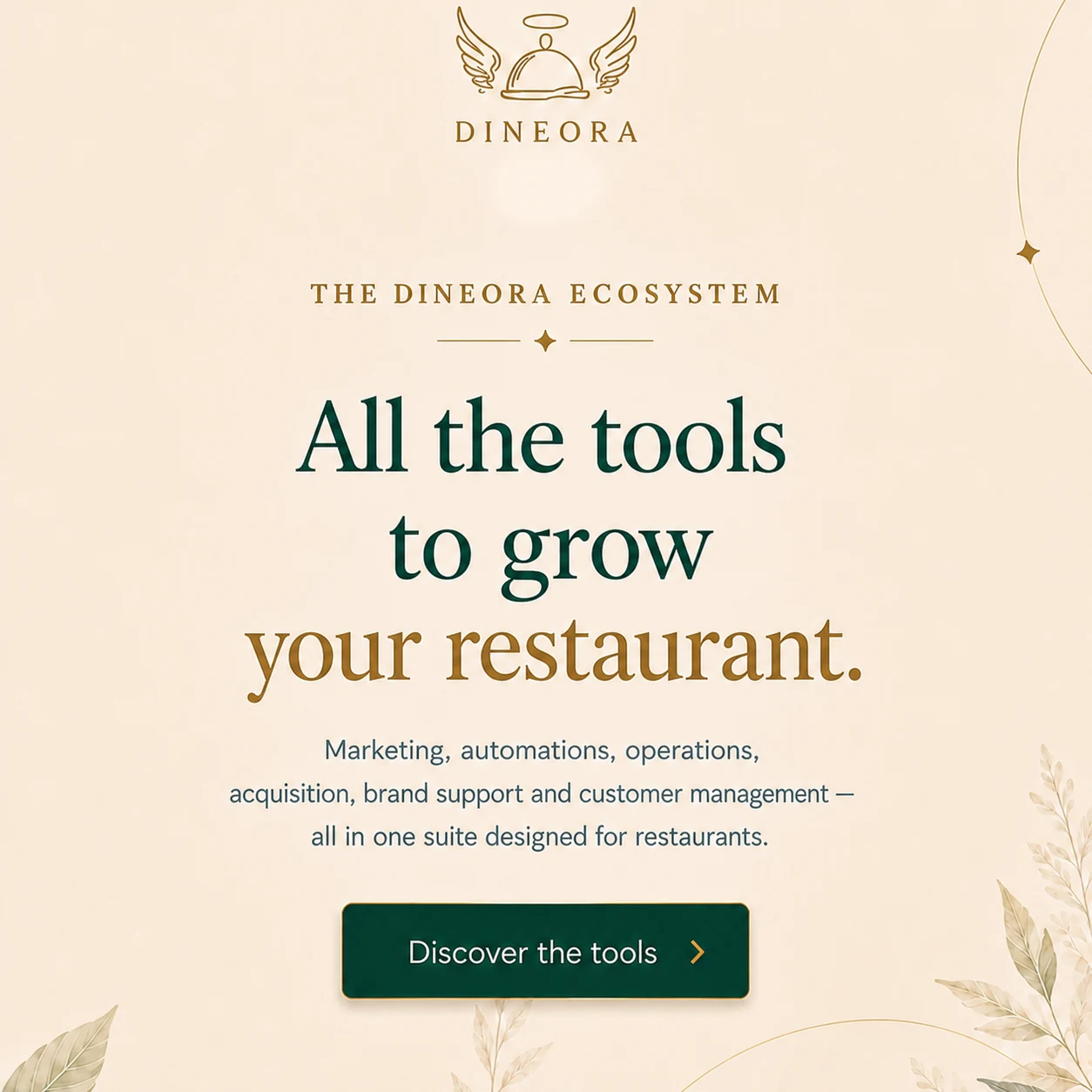 Ecosysteme Dineora : tous les outils pour faire grandir votre restaurant — marketing, automatisations, operations, acquisition, supports de marque et gestion client.