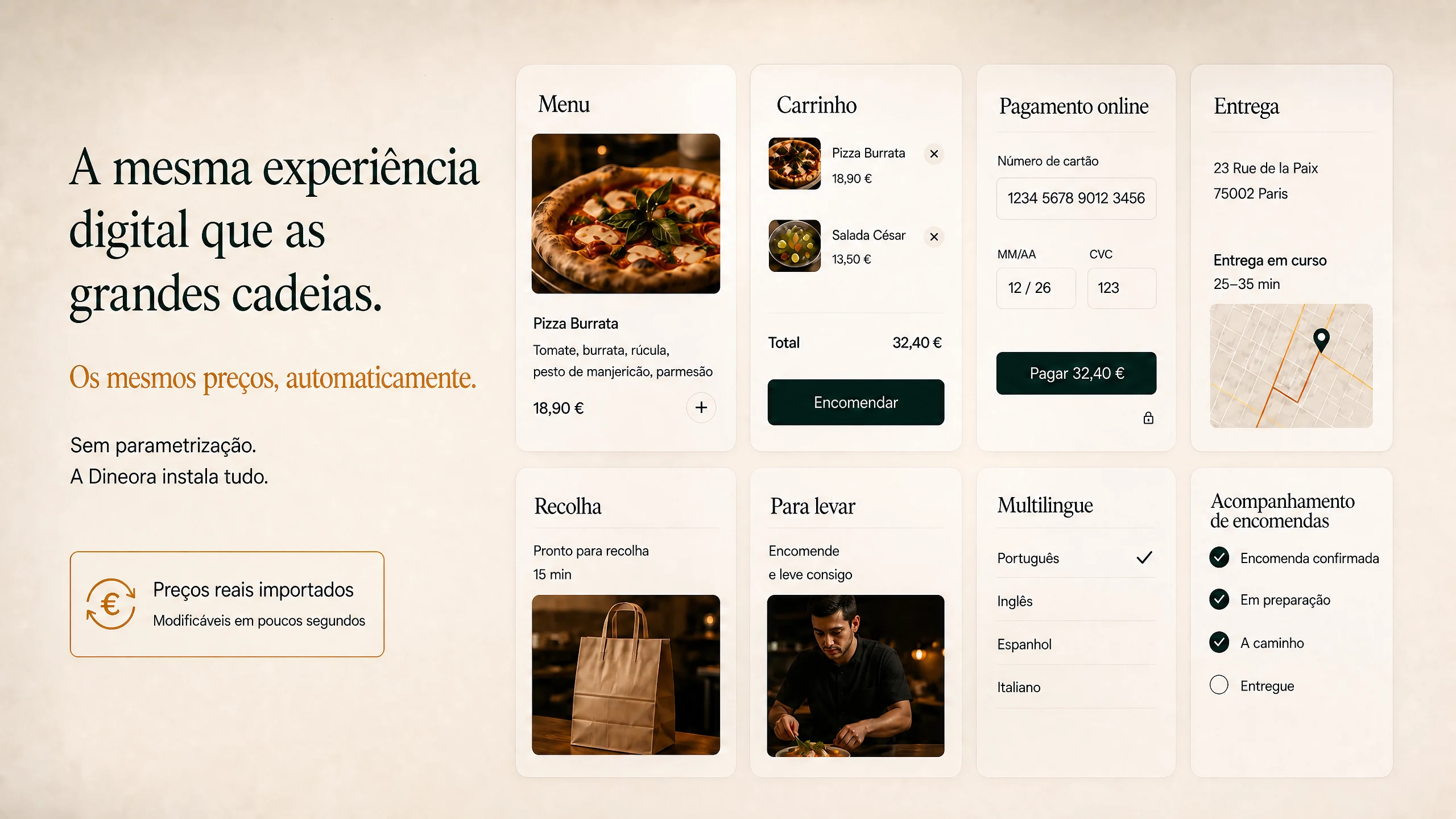 A mesma experiência digital das grandes cadeias: ementa, cesto, pagamento online, entrega, recolha, para levar, multilingue e acompanhamento da encomenda.